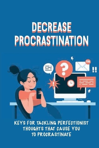 Decrease Procrastination