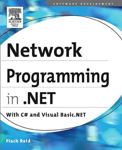 Network programming in .NET: C# & Visual Basic .NET