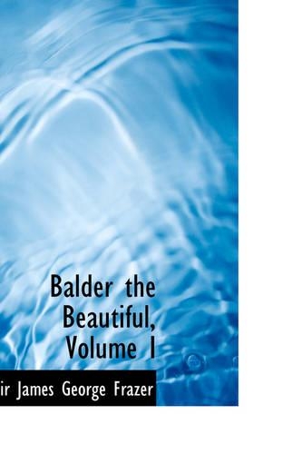 Balder the Beautiful, Volume I: (English)