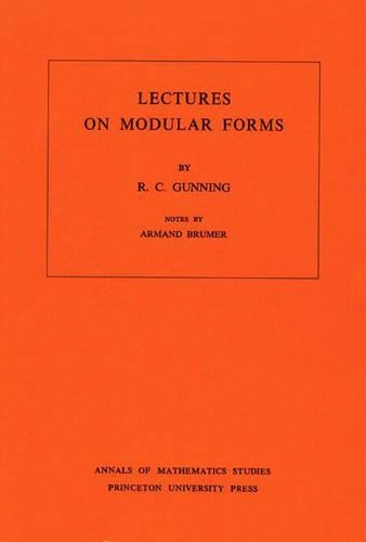 Lectures on Modular Forms: (48 Annals of Mathematics Studies)