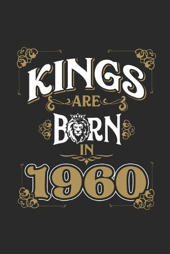 Kings Are Born In 1960