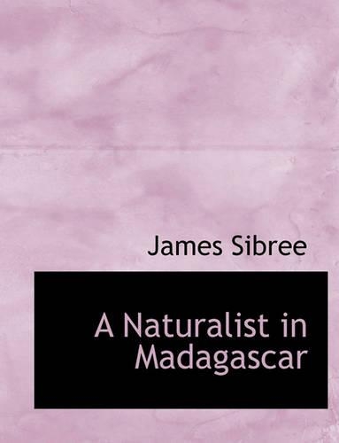 A Naturalist in Madagascar