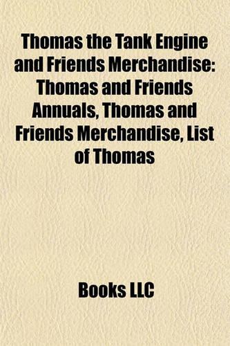 Thomas the Tank Engine and Friends Merchandise: Thomas and Friends Annuals, Thomas and Friends Merchandise, List of Thomas