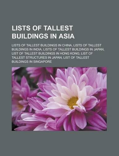 Lists of Tallest Buildings in Asia