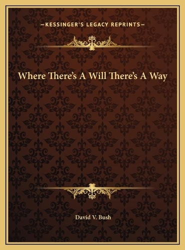 Where There's A Will There's A Way