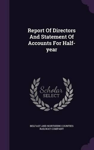 Report of Directors and Statement of Accounts for Half-Year