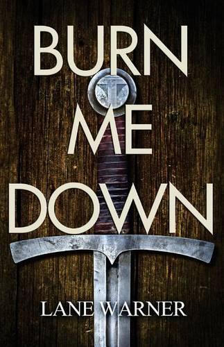 Burn Me Down