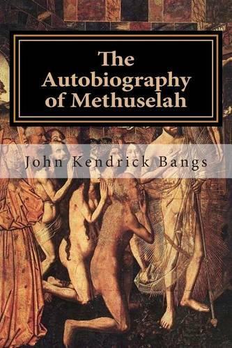The Autobiography of Methuselah