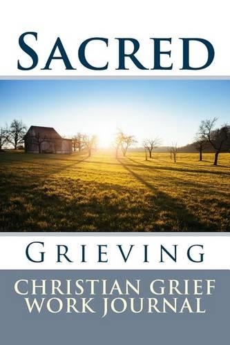 Sacred Grieving