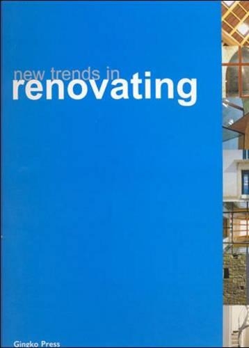 New Trends in Renovating