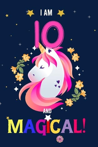 I am 10 And Magical!
