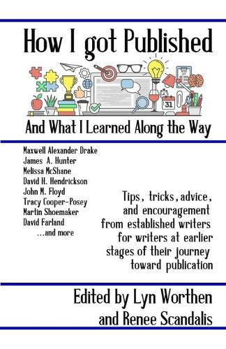 How I Got Published and What I Learned Along the Way