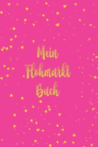 Mein Flohmarkt Buch: Sagenhaft als Antiquitäten Notizbuch Zubehör zum Ausfüllen für jeden Sammler, Käufer oder Verkäufer von Antiken Gegenständen