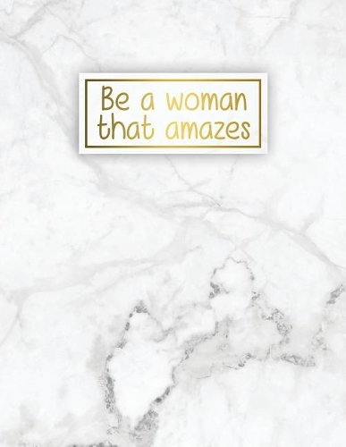 Be a Woman That Amazes