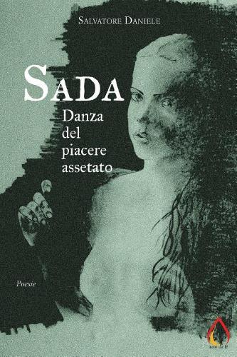 Sada: Danza del piacere assetato(Auto Da F?)