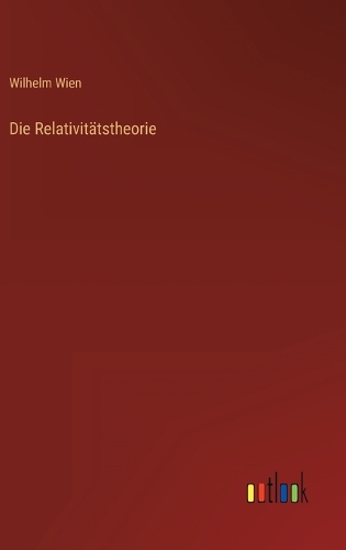 Die Relativitätstheorie