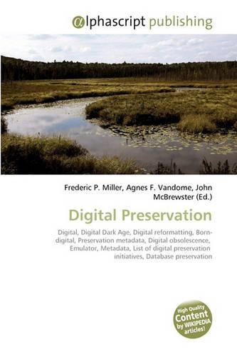 Digital Preservation