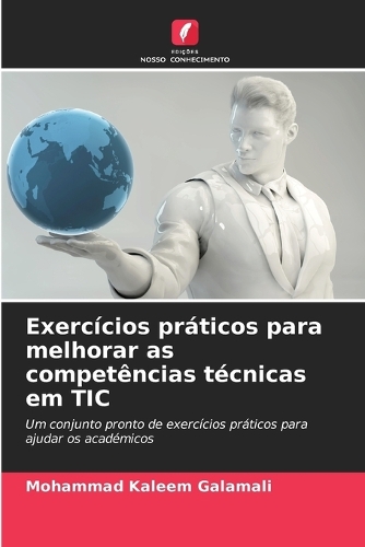 Exercícios práticos para melhorar as competências técnicas em TIC