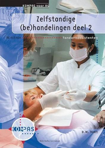 Zelfstandige (Be)Handelingen: Deel 2