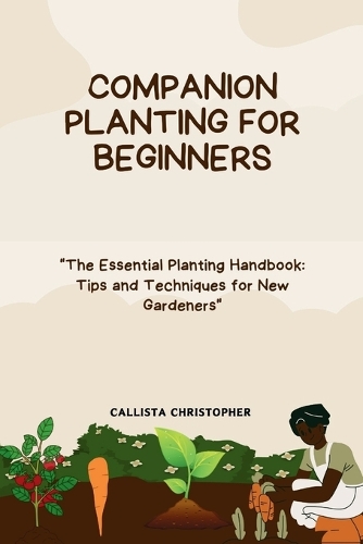 Companion Planting for Beginners