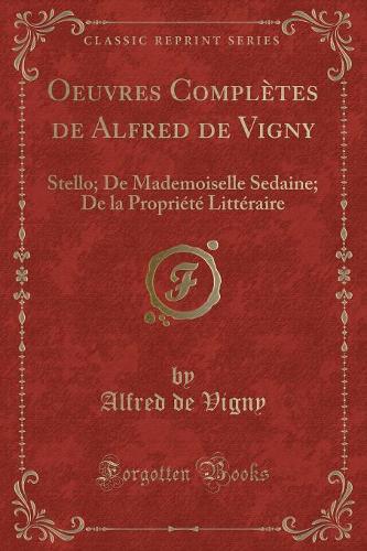 Oeuvres Complètes de Alfred de Vigny