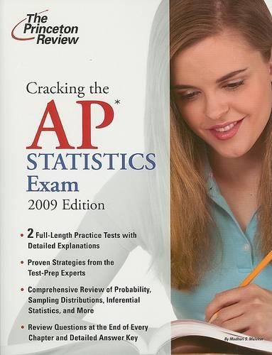 Cracking the AP Statistics Exam: (09 Princeton Review: Cracking the AP Statistics Exam)