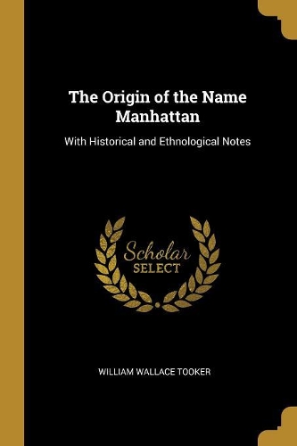 The Origin of the Name Manhattan