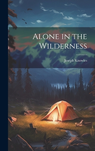Alone in the Wilderness