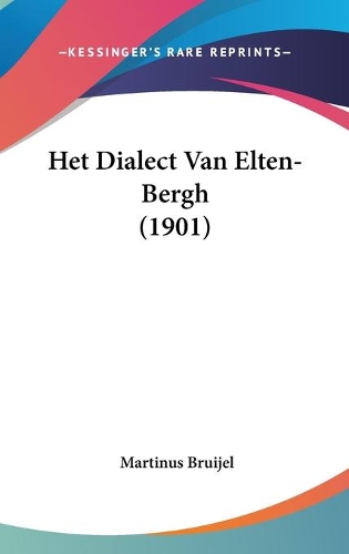 Het Dialect Van Elten-Bergh (1901)