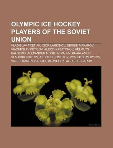 Olympic Ice Hockey Players of the Soviet Union