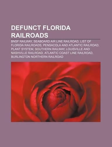 Defunct Florida Railroads