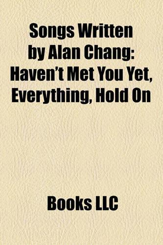 Songs Written by Alan Chang