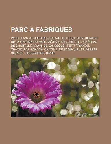 Parc a Fabriques