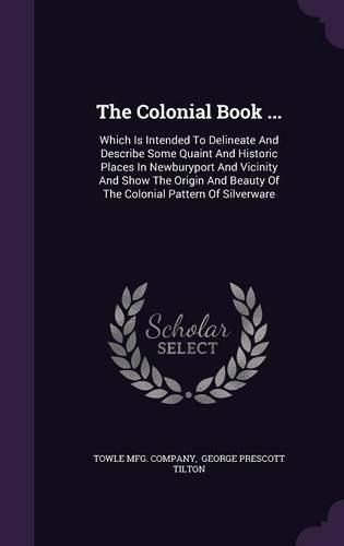 The Colonial Book ...