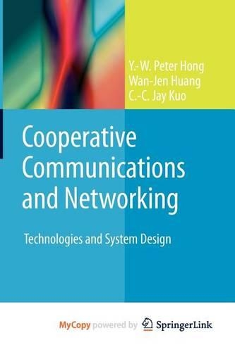 Cooperative Communications and Networking