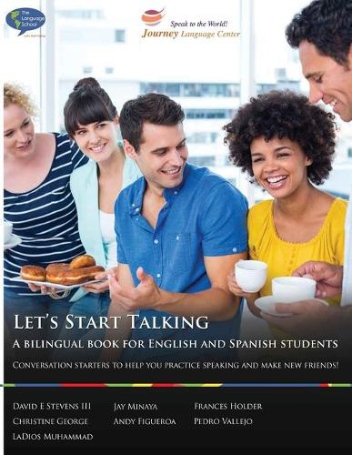 Let's Start Talking: A bilingual book for English and Spanish students!(English)