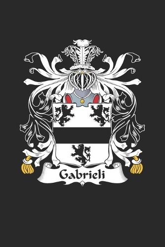 Gabrieli: Gabrieli Coat of Arms and Family Crest Notebook Journal (6 x 9 - 100 pages)