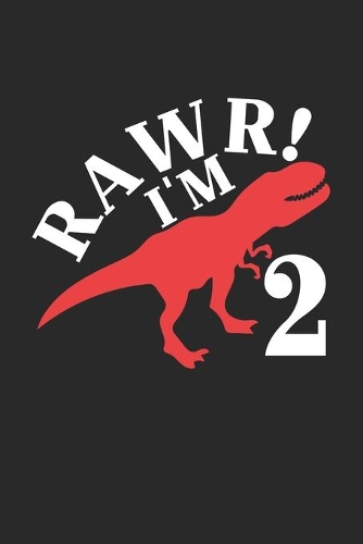 Rawr! I'm 2