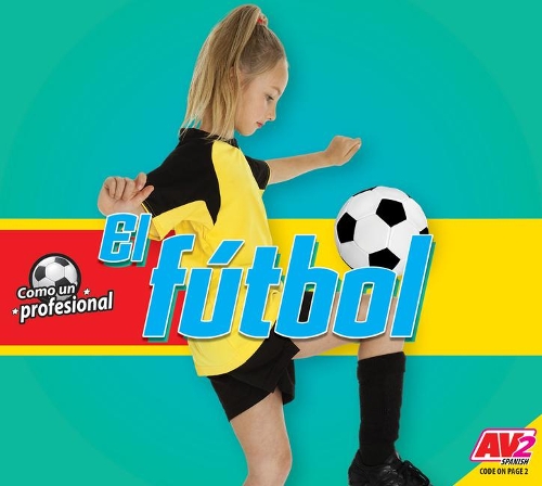El Fútbol (Soccer)