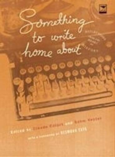 Something to write home about: Reflections from the heart of history
