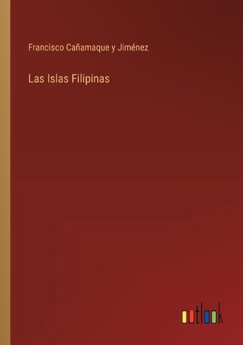 Las Islas Filipinas