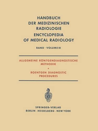 Allgemeine Röntgendiagnostische Methodik Roentgen Diagnostic Procedures