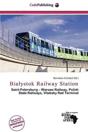 Bia Ystok Railway Station