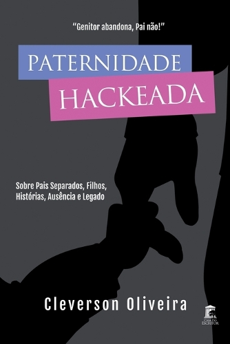 Paternidade Hackeada