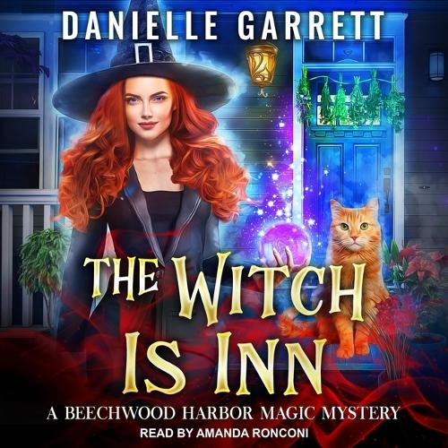 The Witch Is Inn: (10 Beechwood Harbor Magic Mysteries)