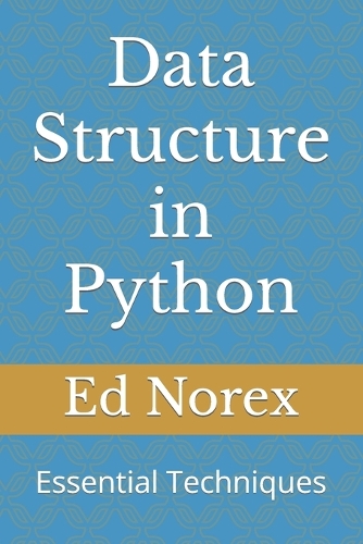 Data Structure in Python: Essential Techniques