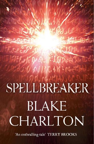 Spellbreaker: Book 3 of the Spellwright Trilogy(Book 3 The Spellwright Trilogy)
