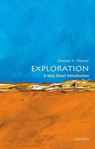 Exploration: A Very Short Introduction(Very Short Introductions)