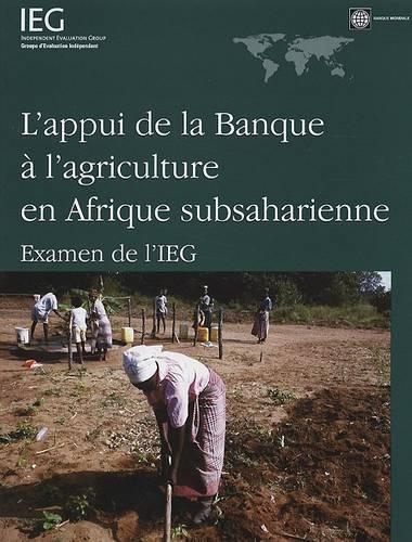 L'Appui De La Banque À L’Agriculture En Afrique Subsaharienne: Examen de l'IEG
