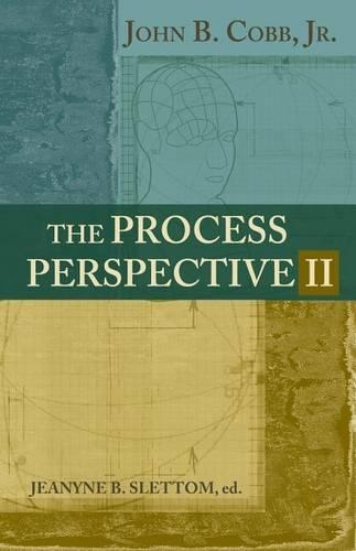 The Process Perspective II